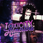 Toxicity Homestore 🔪🩸(new clothes!)