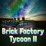 Brick Factory Tycoon 2 