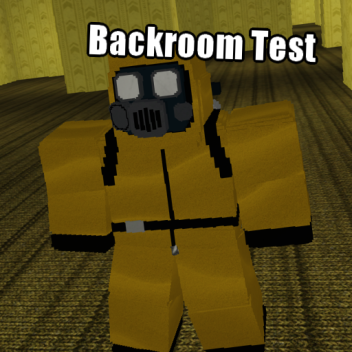 Backroom Test