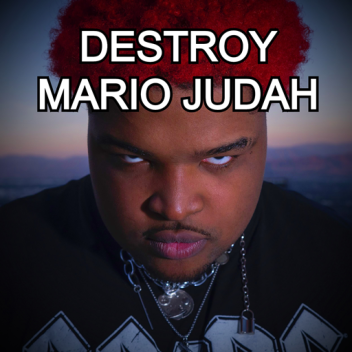 ¡DESTRUYE A MARIO JUDAH!