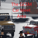 The GCSM Car Meet Area