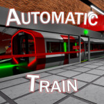 🚆 Automatic Train / Subway