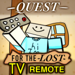 Quest for the Lost TV Remote