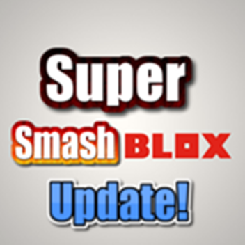 SuperSmashBLOX (Update!)