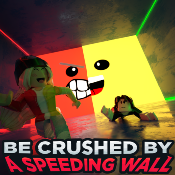(FRANCAIS) Be Crushed by a Speeding Wall!