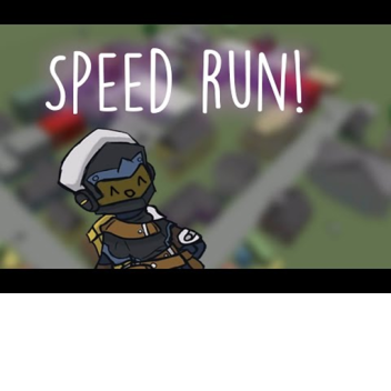 Speed run: 4 (Second Remade)