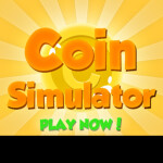 Coin Simulator (UPDATE 1.5 NEW SHOP)