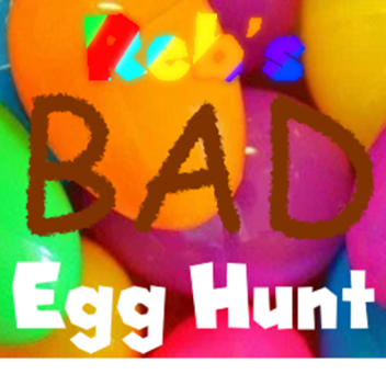 rebs bad egg hunt