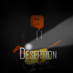Desertion | Pre-Alpha