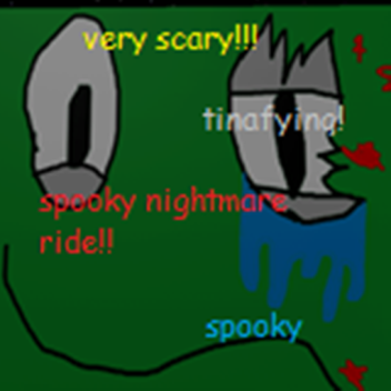 spooky nightmare ride!!
