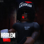 (😈ROBBERY💰) Harlem Wars 😈
