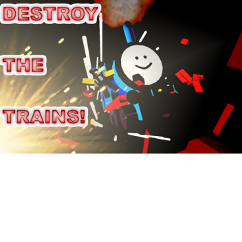 Destroy Blue Train And Friends!
