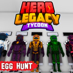[🥚] Hero Legacy Tycoon