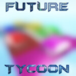 [SALE] Future Tycoon! Fix!