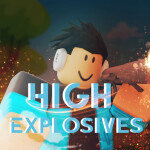High Explosives[ALPHA]