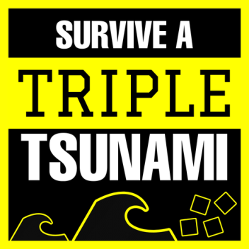 Sobrevive al TRIPLE Tsunami