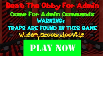 Beat The Obby For Admin!
