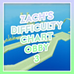 [TORTUOUS] Zach's Difficulty Chart Obby 3