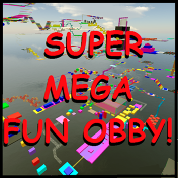 Mega Fun Easy Obby!