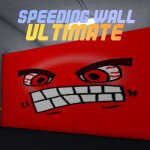 [BADGES!] Be Crushed by a Speeding Wall Ultimate!