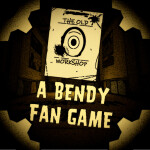 (The Old Workshop) [A Bendy Fan Game]