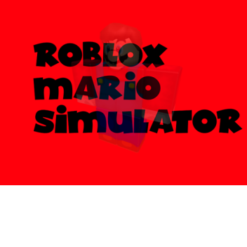 Mario Simulator [VERY-EARLY ALPHA]