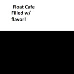Float Cafe TM. |Update!!| READ DESCRIPTION!| 