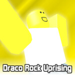 Draco Rock Uprising