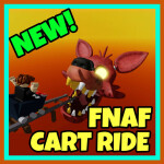 [✨EVENT!✨] Cart Ride into Freddy Fazbear