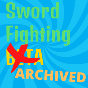 Sword Fighting ARCHIVED