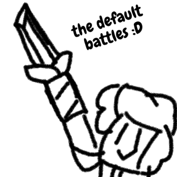 the default battles  