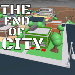 The End Of City!