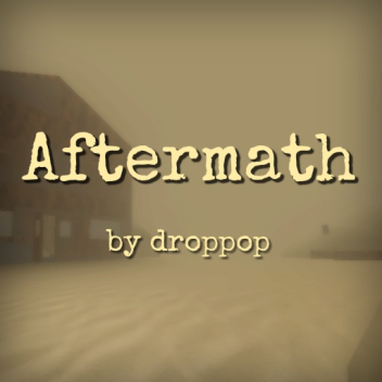 [UPDATED] Aftermath