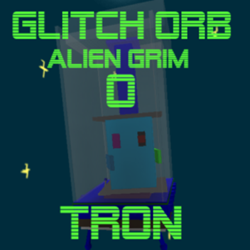 glitch orb f o u r the return of alien grim o tron
