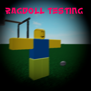 Ragdoll Testing