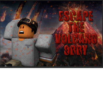 Escape the Volcano OBBY [Extreme!!!]