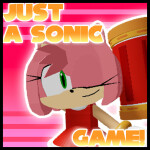 Just A Sonic Game