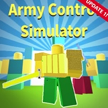 [🏹ARCHER UPDATE] Army Control Simulator [🏹ARCHER
