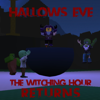 Hallows Eve: The Witching Hour Returns (Closed)