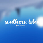 VV | The Southern Isles