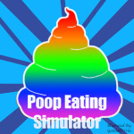 [🐰 Hunt]Poop Eating Simulator Remastered