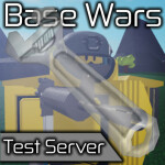 🛠️Base Wars! Public Test Server