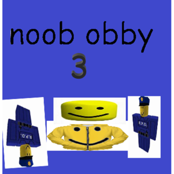 Noob Obby 3! [BETA]