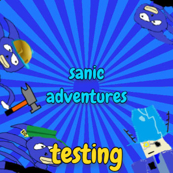 sanic adventures - testing