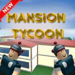  MANSION TYCOON 