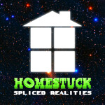 Homestuck: Spliced Realities 🌹 