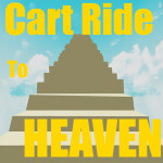 Cart Ride To Heaven
