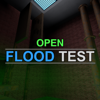 Open Flood Test