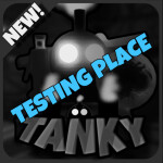 Tanky - Testing Place