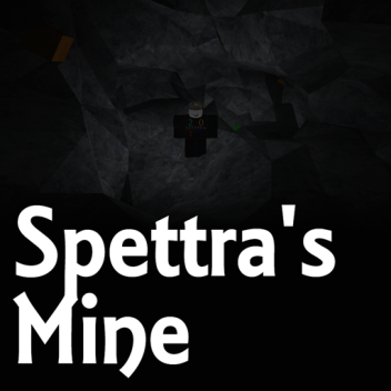 Spettra's Mine